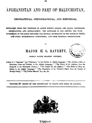 Notes on Afghanistan and part of Baluchistan, geographical, ethnographical, and historical by Major H.G. Raverty