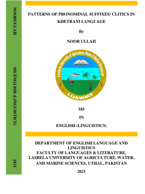 Patterns of Pronominal Suffixes/Clitics in Khetrani Language by Noorullah
